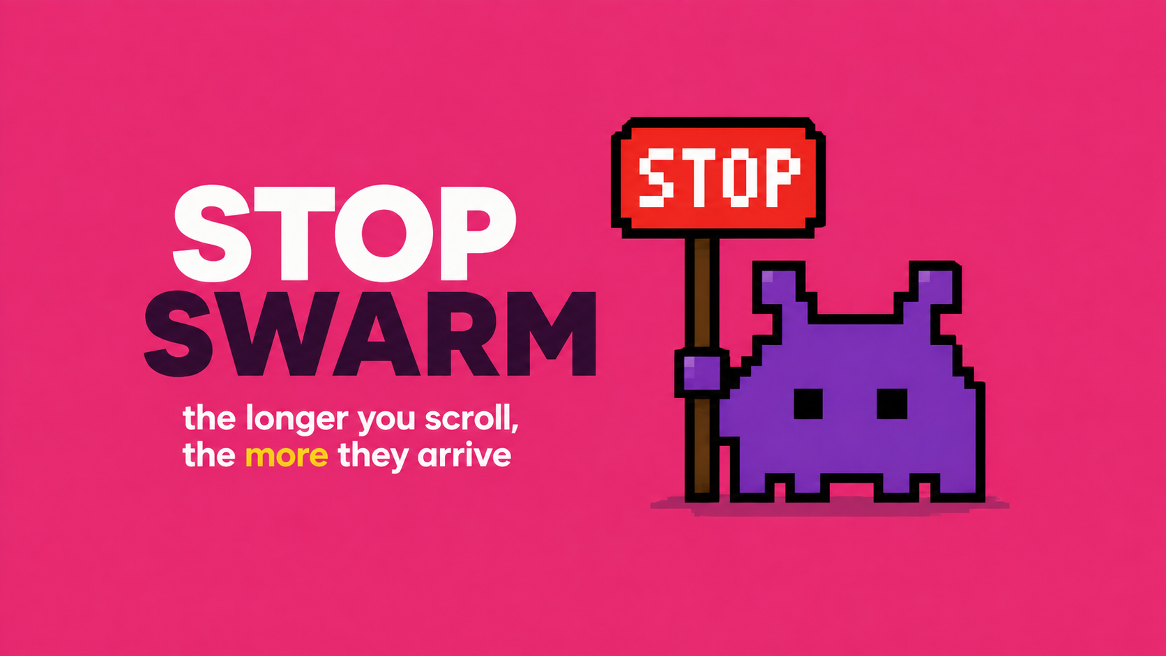 Stop Swarm：スクロールを続けるほど、群れが増えていく
